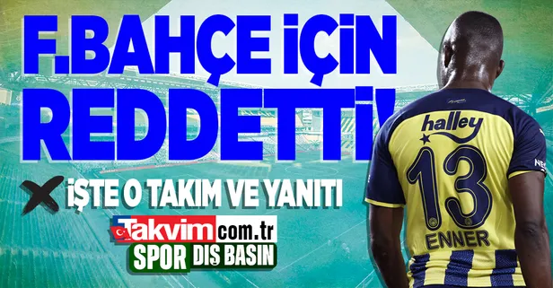 Enner Valencia Fenerbahçe için o teklifi reddetti! İşte o takım ve yanıtı