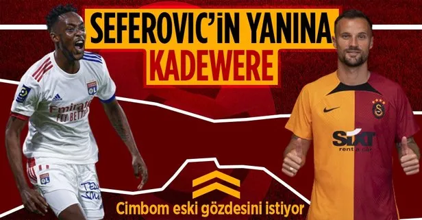 Galatasaray Seferovic’in yanına Kadewere’yi koyacak!