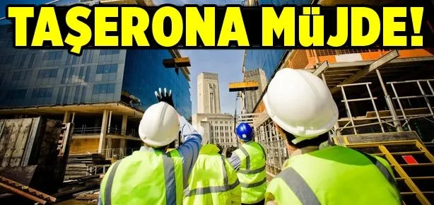 Taşerona büyük müjde!