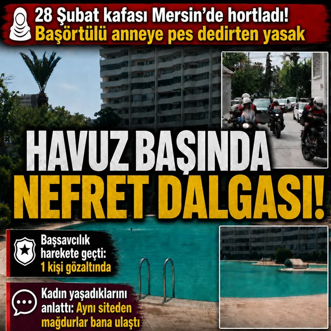 Mersinde başörtülü kadına havuz engeli: Savcılık soruşturma başlattı