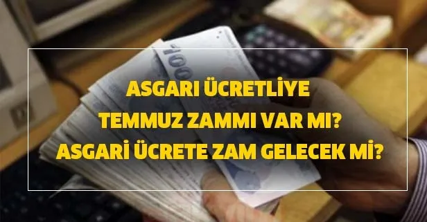 Asgari ücretli Temmuz maaşını zamlı mı alacak? Asgari ücretliye ikramiye var mı? 7 ay zamlı maaş!