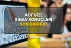 AÖF vize sınav sonuçları açıklandı mı, ne zaman açıklanacak? AÖF sınav sonuçları aof.anadolu.edu.tr adresinde! Ara sınav sonuçları son dakika