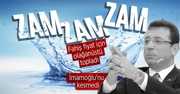 SON DAKİKA: CHP'li İBB yüzde 90-yüzde 175 arasında zam yapmak için İSKİ Genel Kurulunu topluyor