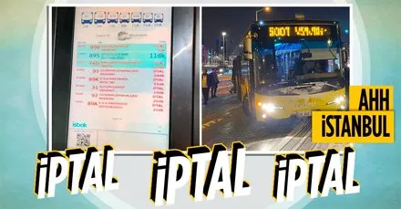 İstanbul’da toplu ulaşım çilesi: Ekranlar iptal yazısıyla doldu 22 saatte 69 otobüs yolda kaldı