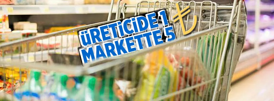 Üreticide 1 markette 5 TL