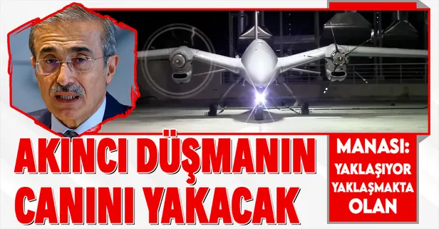 Savunma Sanayii Başkanı İsmail Demir: İnşallah 2021'de AKINCI SİHA'lar operasyonlara iştirak edecek
