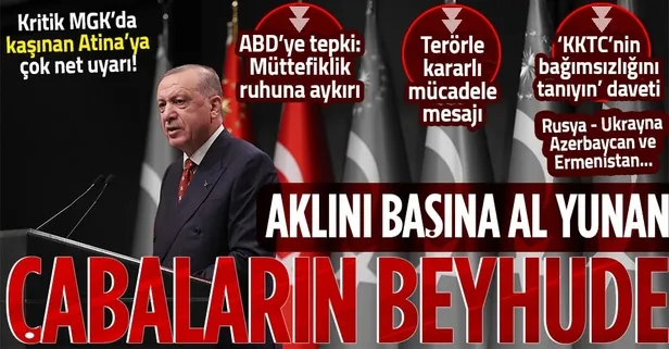 Başkan Recep Tayyip Erdoğan'ın liderlik MGK sonrası yazılı açıklama! Yunanistan ve ABD vurgusu...