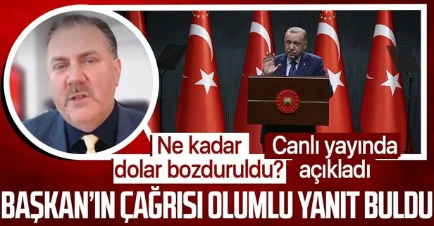 Başkan Erdoğan’ın çağrısı yanıt buldu! İşte dolar miktarı