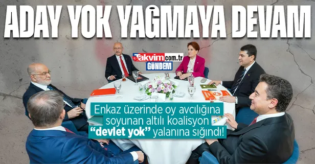 6'lı koalisyon 12. kez toplandı! Deprem enkazında siyasi yağmacılık...