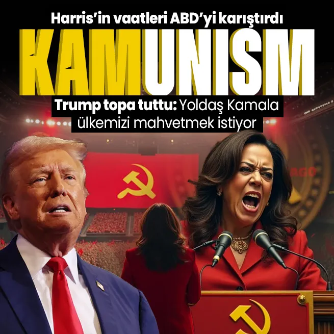 ABD’de komünizm korkusu! Harris vaatlerini sıraladı Donald Trump topa tuttu: Yoldaş Kamala ülkemizi mahvetmek istiyor