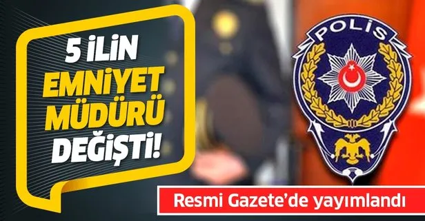 Son dakika: İstanbul Emniyet Müdürü Mustafa Çalışkan Emniyet Genel Müdür Yardımcılığı görevine getirildi