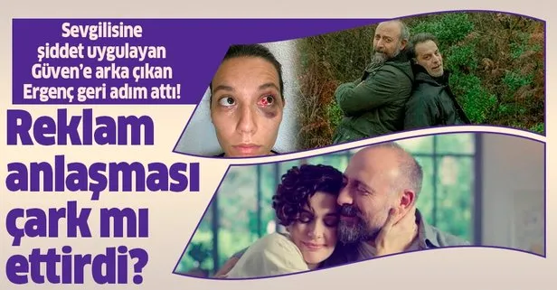 Sevgilisini döven Ozan Güven’i savunan Halit Ergenç neden çark etti?