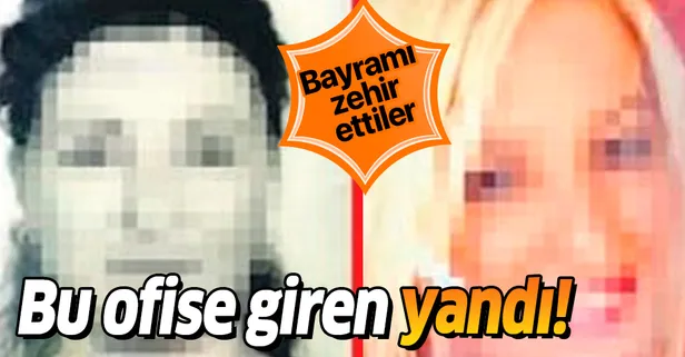 Bu ofise giren yandı! Bayramı zehir ettiler