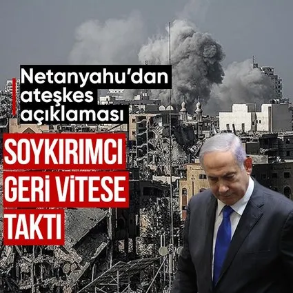 Katil Netanyahu’dan ateşkes açıklaması: Müzakerelere başlama talimatı verdim