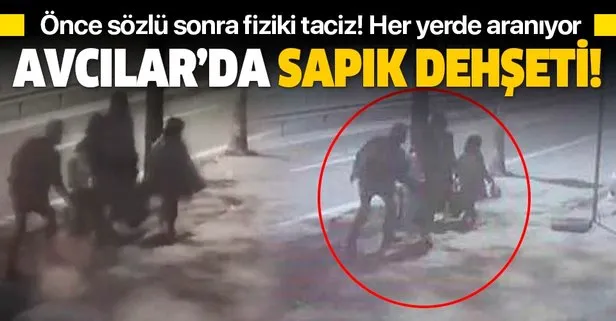 SON DAKİKA: İstanbul Avcılar’da sapık dehşeti: 12 yaşındaki kız çocuğunu taciz etti