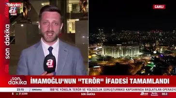 Ekrem İmamoğlu’nun ’Terör’ ifadesi tamamlandı