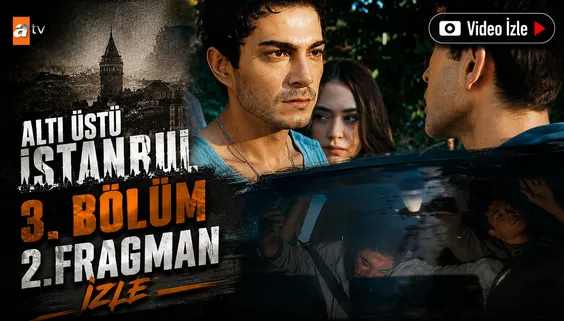 Altı Üstü İstanbul 3. Bölüm 2. Fragman