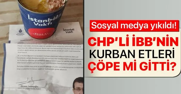 İBB tarafından dağıtılan kurban konserveleri bozuldu mu?