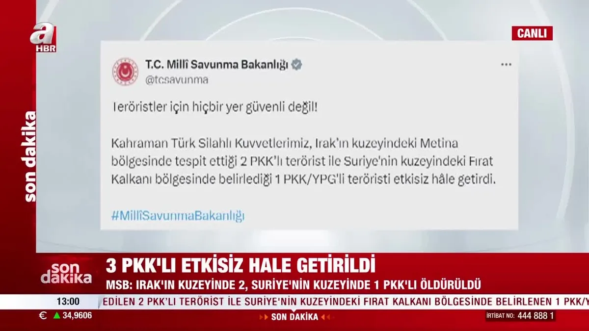 MSB'den bayram temizliği! 3 PKK'lı etkisiz hale getirildi