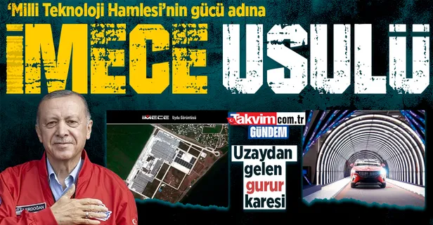 Yerli ve milli İMECE uzaydan Togg Teknoloji Kampüsü’nü görüntüledi! Bakan Kacır paylaştı, Başkan Erdoğan kayıtsız kalmadı