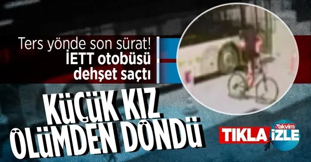 İETT dehşet saçtı küçük kız ölümden döndü!