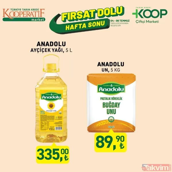 Anadolu Ayçiçek Yağı, 5 L: 335,00 Tl Anadolu Un, 5 Kg: 89,90 Tl