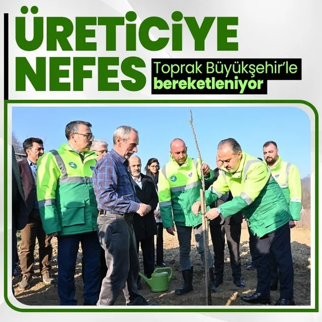 Toprak, Büyükşehir’le bereketleniyor