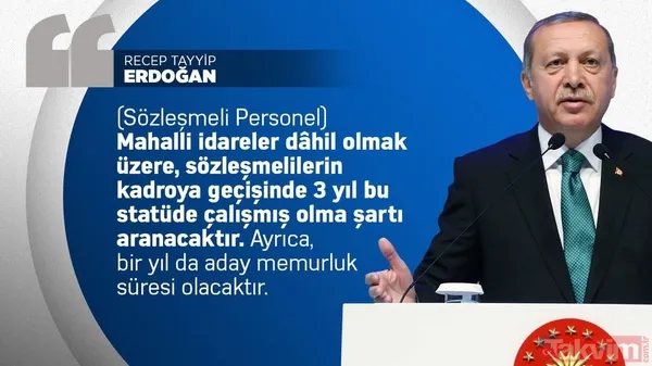 Başkan Erdoğan sözleşmeliye kadro müjdesini verdi! Kimler faydalanacak? Sosyal haklar neler? Kimler hangi statüye girecek? İşte merak edilenler - 14