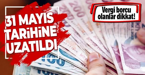 Vergi mükellefleri dikkat! O süre uzatıldı