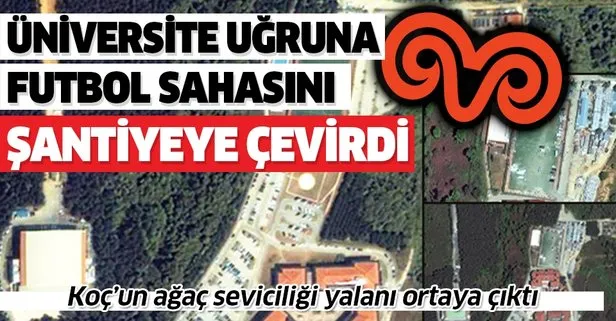 Koc Un Agac Seviciligi Yalani Ortaya Cikti Rant Ugruna Tek Yesil Kalan Futbol Sahasini Da Santiyeye Cevirmis Takvim