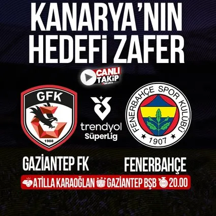 Gaziantep FK - Fenerbahçe | CANLI