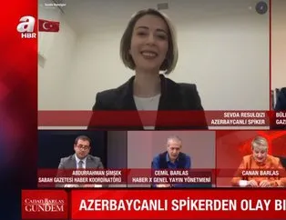 Azerbaycanlı spiker A Haber’e konuştu