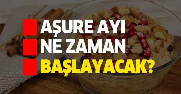 Muharrem ayı ne zaman başlayacak? Aşure günü ne zaman? İşte 2020 Aşure ayı tarihi