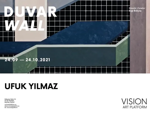 Ufuk Yılmaz’ın ilk kişisel sergisi “Duvar” Vision Art Platform’da izleyici ile buluşuyor-1