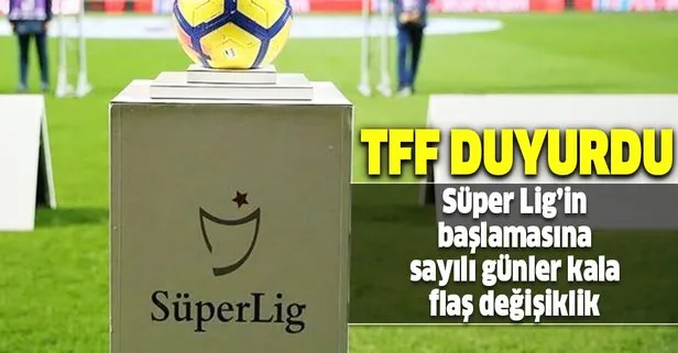 Türkiye Futbol Federasyonu’ndan son dakika açıklaması | Süper Lig’de maç saatleri değişti