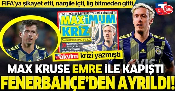 Max Kruse Emre Belözoğlu ile kapıştı Fenerbahçe’den ayrıldı