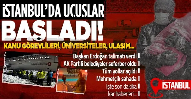 Kara teslim olan İstanbul’dan dakika dakika son durum: Uçuşlar başladı