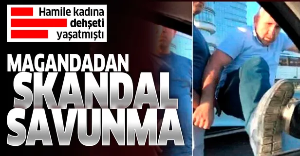 Son dakika haberi: Hamile kadına dehşeti yaşatan magandadan skandal savunma