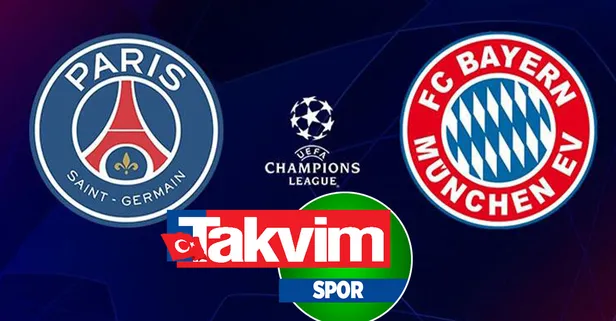 PSG - Bayern Münih| UEFA Şampiyonlar Ligi PSG -  Bayern Münih maçı izle, bedava kesintisiz, şifresiz!