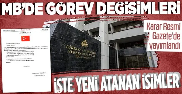 Son dakika: Karar Resmi Gazete’de! Merkez Bankası’nda görev değişimleri: İşte yeni atanan isimler