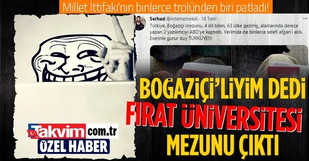 Millet İttifakı’nın binlerce trolünden biri patladı! Boğaziçi’liyim 4 dil biliyorum dedi, Fırat Üniversitesi mezunu çıktı