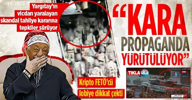 Yargıtay’ın 15 Temmuz davasındaki ’tahliye’ kararına tepki! Kripto FETÖ’cü lobiye dikkat çekti: Kara propaganda yürütülüyor