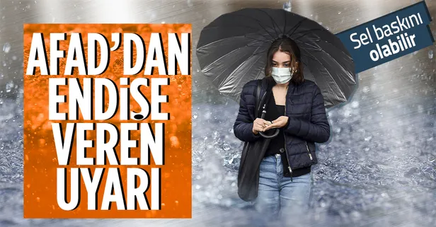 Meteoroloji ve AFAD'dan o bölgelerde yaşayanlara son dakika uyarısı! Şiddetli yağış ve sel baskını...