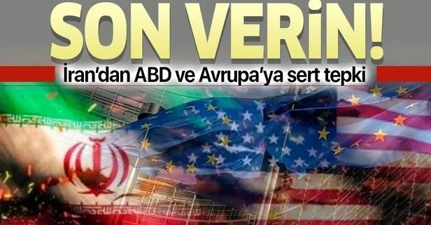 İran'dan ABD ve Avrupa'ya şok suçlama!
