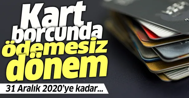 2020 ye kadar kart borcunu erteleme