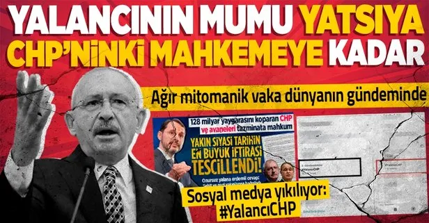 CHP’nin yalanı dünya gündeminde!