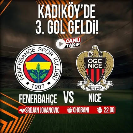 Fenerbahçe - Nice | CANLI