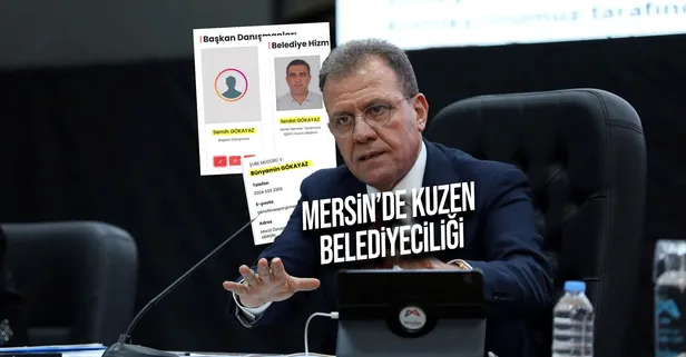 Mersin'de kuzen belediyeciliği! CHP'li Vahap Seçer'in nepotizm ağı deşifre oldu: Hala oğlu 'Gökayaz'lara kıyak atamalar ballı maaşlar
