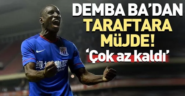 Demba Ba: Bekleyin çok az kaldı