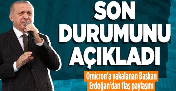 SON DAKİKA! Koronavirüse yakalanan Başkan Erdoğan son durumunu açıkladı: Hamdolsun olumsuz bir durum yok